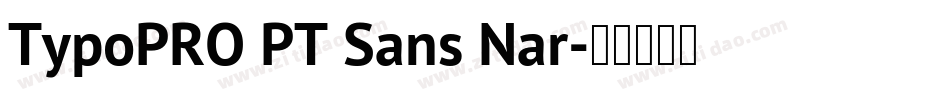 TypoPRO PT Sans Nar字体转换